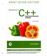Starting Out with C++ from Control Structures to Objects 