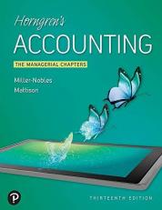 Mylab Accounting with Pearson Etext -- Access Card -- for Horngren's Accounting, the Managerial Chapters 13th