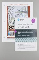 Calculus and Its Applications, Brief Version, Loose-Leaf Version Plus Mylab Math with Pearson EText - 18-Week Access Card Package