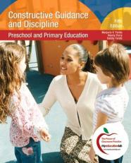 Constructive Guidance and Discipline : Preschool and Primary Education 5th