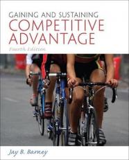 Gaining and Sustaining Competitive Advantage 4th