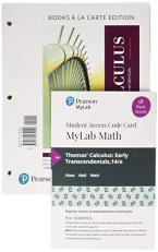 Thomas' Calculus Early Transcendentals Loose-Leaf Edition Plus Mylab Math with Pearson EText - 18-Week Access Card Package