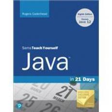 Sams Teach Yourself Java in 21 Days (Covering Java 12), Barnes & Noble Exclusive Edition