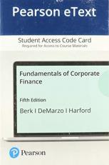 Pearson Etext Fundamentals of Corporate Finance -- Access Card 5th