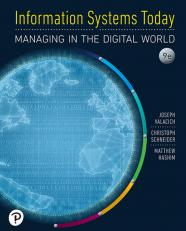 Information Systems Today : Managing in the Digital World 9th