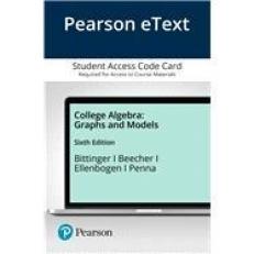 College Algebra : Graphs and Models Access Card 6th