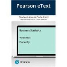 Pearson EText Business Statistics -- Access Card 3rd