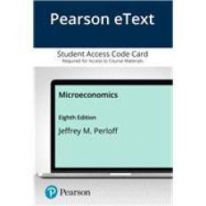 Pearson EText Microeconomics -- Access Card 8th