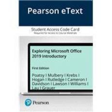 Pearson EText Exploring Microsoft Office 2019 Introductory -- Access Card 