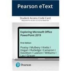 Pearson EText Exploring Microsoft Office PowerPoint 2019 -- Access Card 