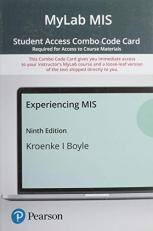 MyLab MIS with Pearson EText -- Combo Access Card -- for Experiencing MIS 4th