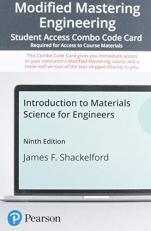 Modified Mastering Engineering with Pearson EText -- Combo Acces Card -- for Introduction to Materials Science for Engineers 9th