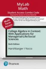 MyLab Math with Pearson EText -- Combo Access Card -- for College Algebra in Context with Applications for the Managerial, Life, and Social Sciences (24 Months)