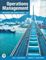 Operations Management: Processes and Supply Chains 13th