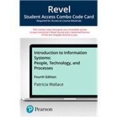 Revel Introduction to Information Systems : People, Technology, and Processes -- Combo Access Card 4th