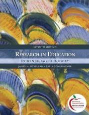 Research in Education : Evidence-Based Inquiry 7th