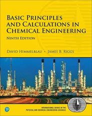 Basic Principles and Calculations in Chemical Engineering 9th