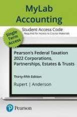 MyLab Accounting with Pearson EText -- Access Card -- Pearson's Federal Taxation 2022 Corporations, Partnerships, Estates and Trusts 