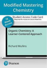 Modified Mastering Chemistry with Pearson EText -- Access Card -- for Organic Chemistry : A Learner Centered Approach - 18 Weeks