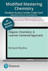 Modified Mastering Chemistry with Pearson EText -- Combo Access Card -- for Organic Chemistry : A Learner Centered Approach - 24 Months