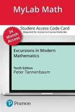 MyLab Math with Pearson EText -- Access Card -- for Excursions in Modern Mathematics (24 Months)