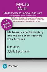 MyLab Math with Pearson EText -- Combo Access Card -- for Mathematics for Elementary and Middle School Teachers with Activities-- 18 Weeks