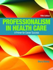 Pearson eText for Professionalism in Health Care -- Instant Access Pearson+ Single Title Subscription, 4-Month Term