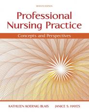 Pearson eText for Professional Nursing Practice: Concepts and Perspectives -- Instant Access (Pearson+) 7th