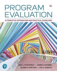 Program Evaluation : Alternative Approaches and Practical Guidelines 5th