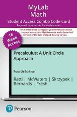 MyLab Math with Pearson EText -- 18-Week Combo Access Card -- for Precalculus : A Unit Circle Approach
