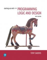 Pearson eText for Starting Out with Programming Logic and Design -- Instant Access (Pearson+) 6th