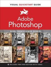 Adobe Photoshop Visual QuickStart Guide 