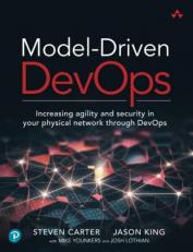 Model-Driven DevOps : Increasing Agility and Security in Your Physical Network Through DevOps 