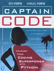 Captain Code : Unleash Your Coding Superpower with Python 