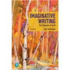 Imaginative Writing [Rental Edition] 5th