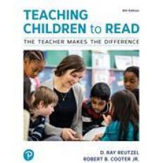 Teaching Children to Read: The Teacher Makes the Difference [Rental Edition] 9th