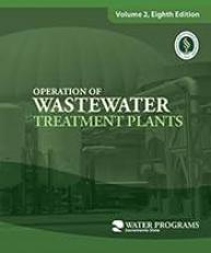 Operation of Wastewater Treatment Plants, Volume 2, 8th Edition