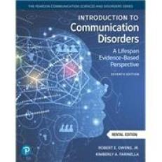 Introduction to Communication Disorders : A Lifespan Evidence-Based Perspective 7th