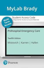 Prehospital Emergency Care -- Mylab BRADY with Pearson EText Access Card 12th