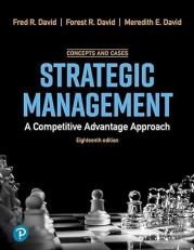 Strategic Management : A Competitive Advantage Approach, Concepts and Cases 18th