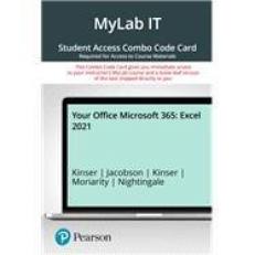 Your Office Excel 2021 -- Mylab IT with Pearson EText + Print Combo Access Code 