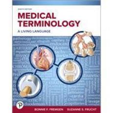 Medical Terminology : A Living Language 