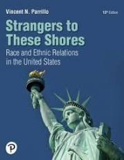 Strangers to These Shores : Race and Ethnic Relations in the United States 