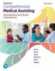 Pearson's Comprehensive Medical Assisting : Administrative and Clinical Competencies 5th