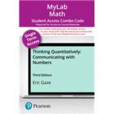 Thinking Quantitatively -- MyLab Math with Pearson eText   Print Combo Access Code 3rd