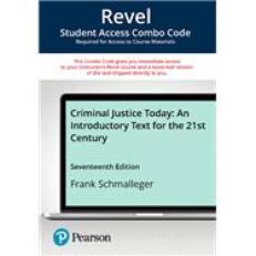 Criminal Justice Today -- Revel   Print Combo Access Code 17th