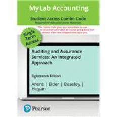 Auditing and Assurance Services -- MyLab Accounting with Pearson eText Access Code 18th