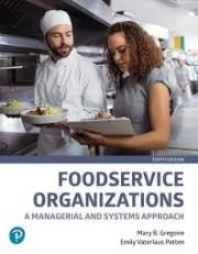 Foodservice Organizations : A Managerial and Systems Approach 