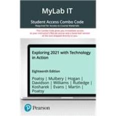 Exploring 2021 with Technology in Action -- MyLab IT with Pearson eText   Print Combo Access Code 18th