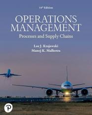 Operations Management: Processes and Supply Chains, 14th [Rental Edition]